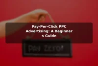 Pay-Per-Click (PPC) Advertising: A Beginner's Guide Pay-Per-Click (PPC) Advertising: A Beginner's Guide