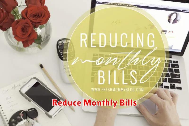 Reduce Monthly Bills