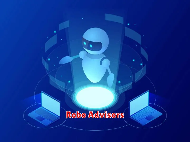 Robo Advisors