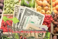 Saving Money On Groceries