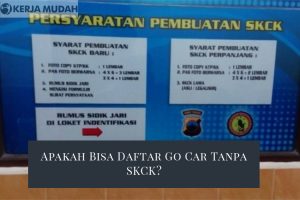 Daftar Go Car Tanpa SKCK