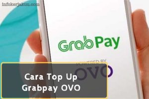 Cara Top Up Grabpay OVO