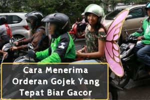 Cara Menerima Orderan Gojek 