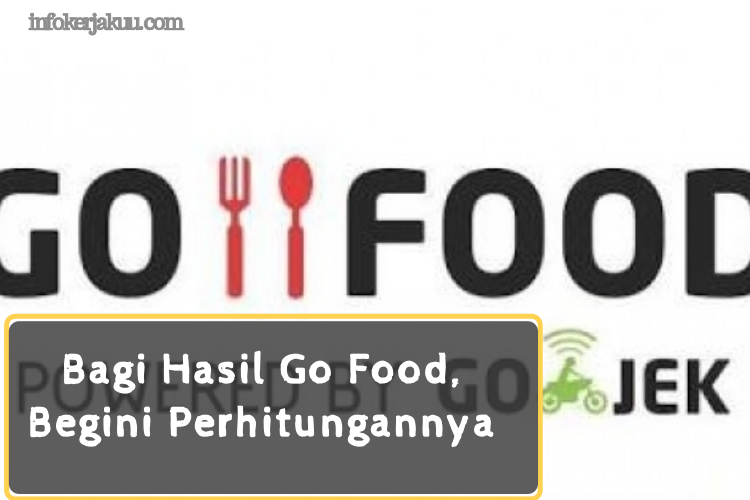 Sistem Bagi Hasil Go Food Buat Pemilik Restoran - Tip Kerja