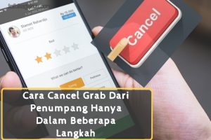 Cara cancel Grab dari penumpang 