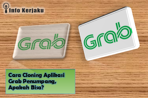 Cara Cloning Aplikasi Grab Penumpang