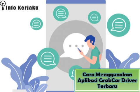 Cara Menggunakan Aplikasi GrabCar Driver Terbaru