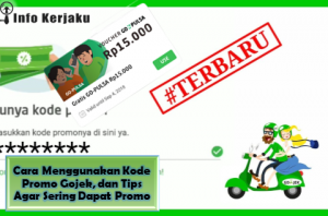 16 Cara Menggunakan Kode Promo Gojek, Dan Tips Dapat Promo