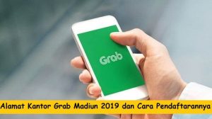 Alamat Kantor Grab Madiun