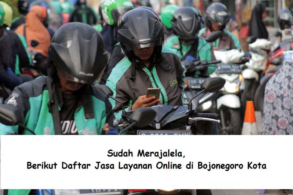 Daftar Layanan Online di Bojonegoro Kota yang Sudah Merajalela
