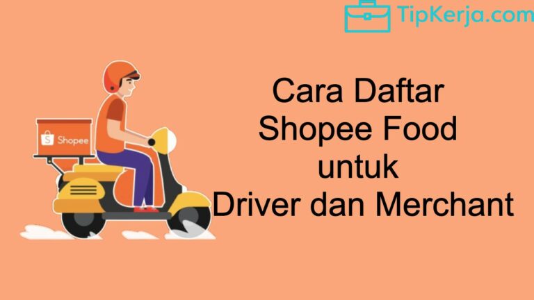 Cara Daftar Shopee Food Untuk Driver dan Merchant