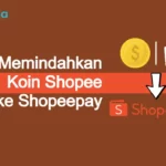 Cara Memindahkan Koin Shopee Ke Shopeepay