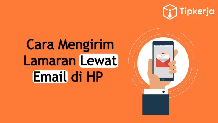 Cara Mengirim Lamaran Lewat Email di HP