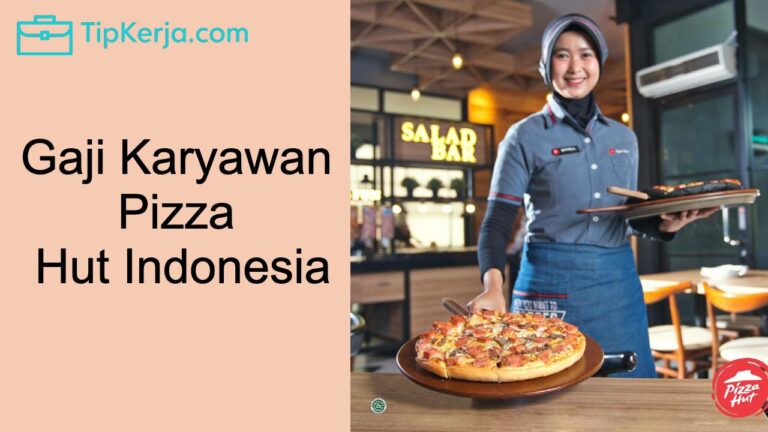 gaji karyawan pizza hut