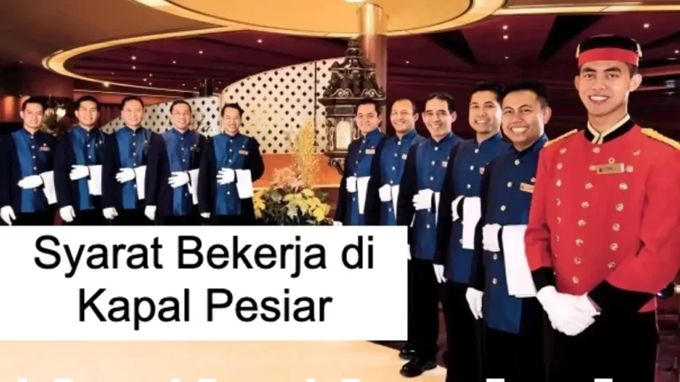 syarat kerja di kapal pesiar