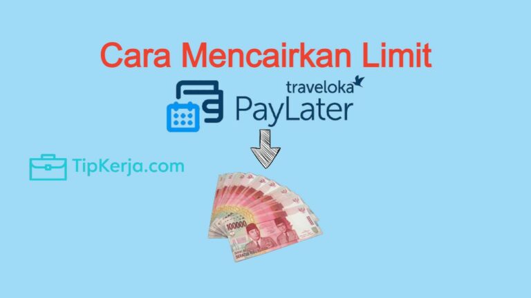 Cara Mencairkan PayLater Traveloka 2021