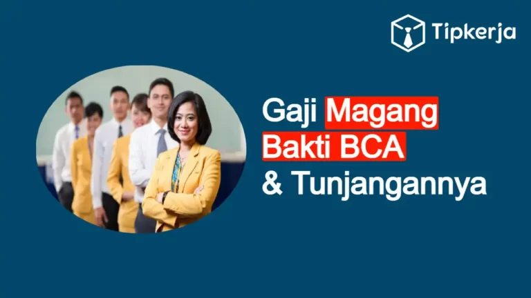 gaji magang bakti BCA