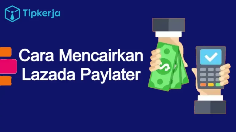 cara mencairkan lazada paylater