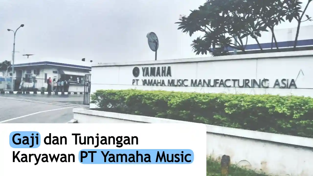 gaji PT Yamaha Music Manufacturing Asia