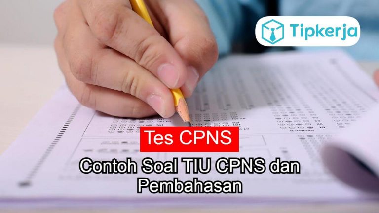 30 Contoh Soal TIU CPNS Dan Pembahasan Terlengkap