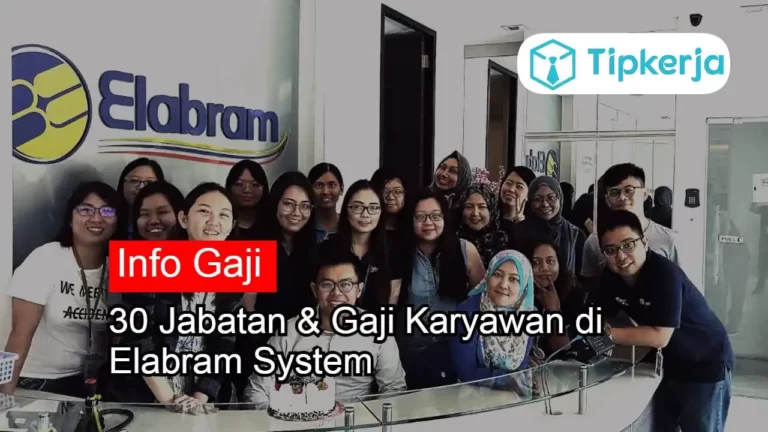 Gaji Karyawan di Elabram System