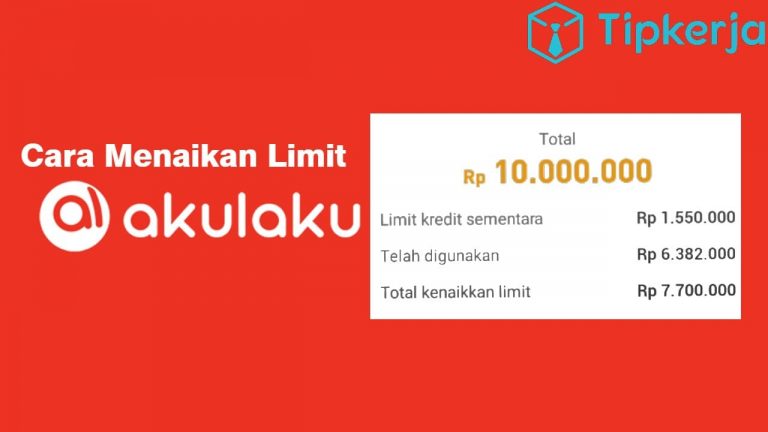 Cara Menaikkan Limit Akulaku