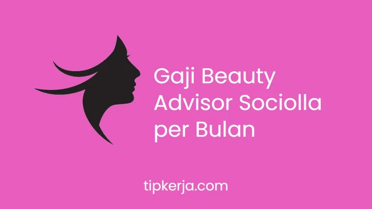 Gaji Beauty Advisor Sociolla