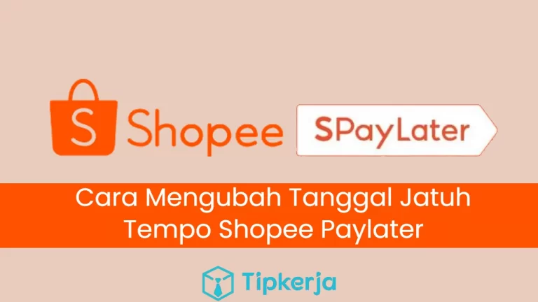 Cara Mengubah Tanggal Jatuh Tempo Shopee Paylater