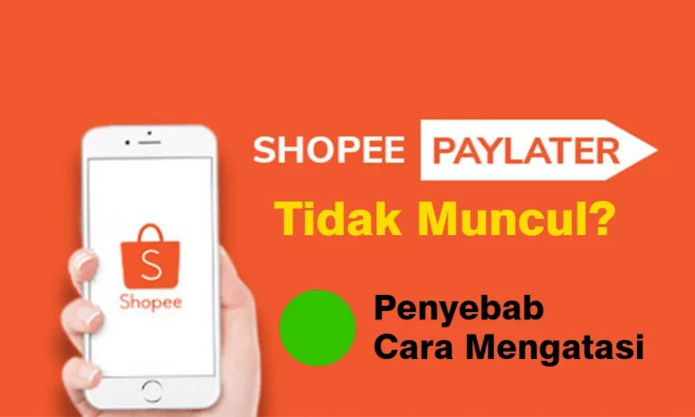 shopee paylater tidak muncul