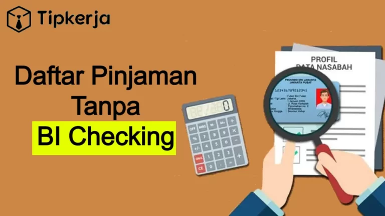 Pinjaman Tanpa BI Checking