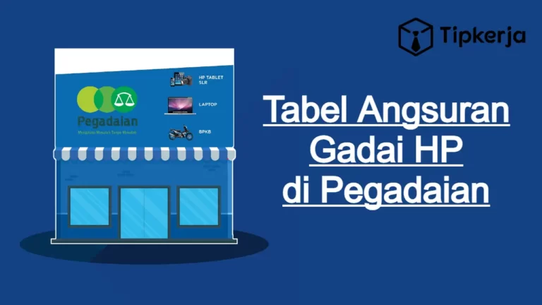 Tabel Angsuran Gadai HP di Pegadaian