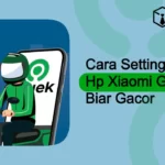cara setting hp xiaomi gojek