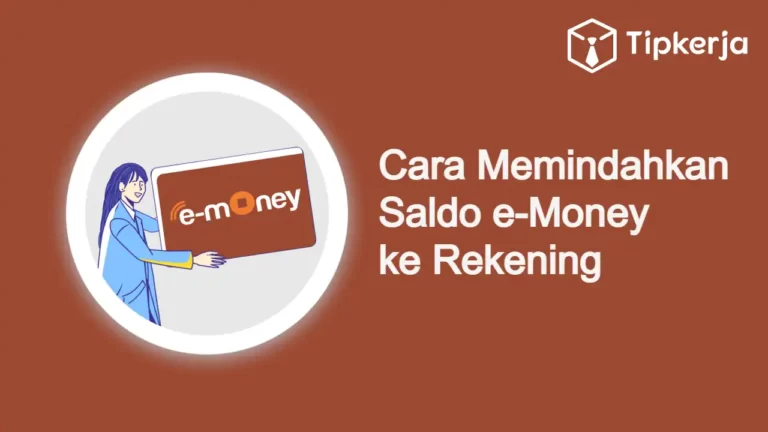 Cara Memindahkan Saldo e-Money ke rekening