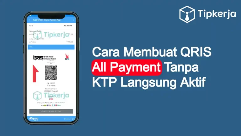 Cara Membuat QRIS All Payment Tanpa KTP