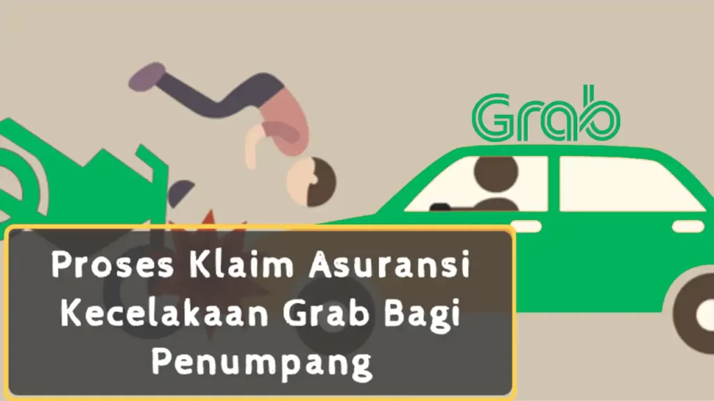 Asuransi Kecelakaan Grab Bagi Penumpang