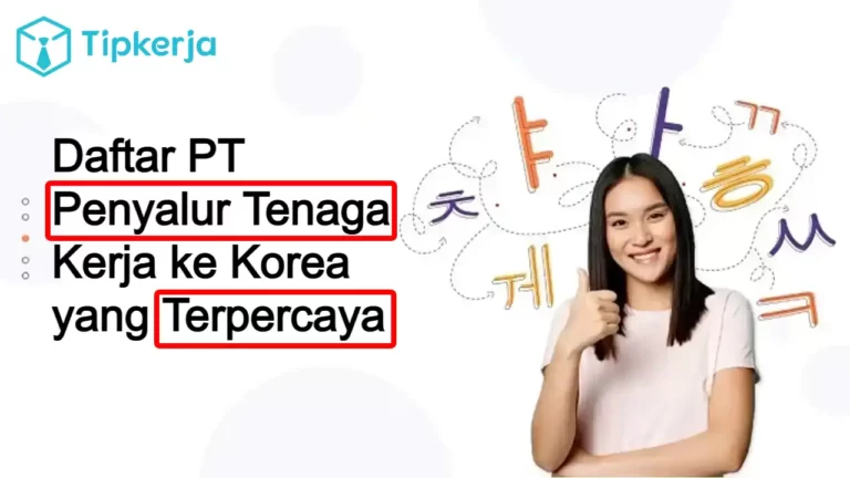 PT Penyalur Tenaga Kerja ke Korea