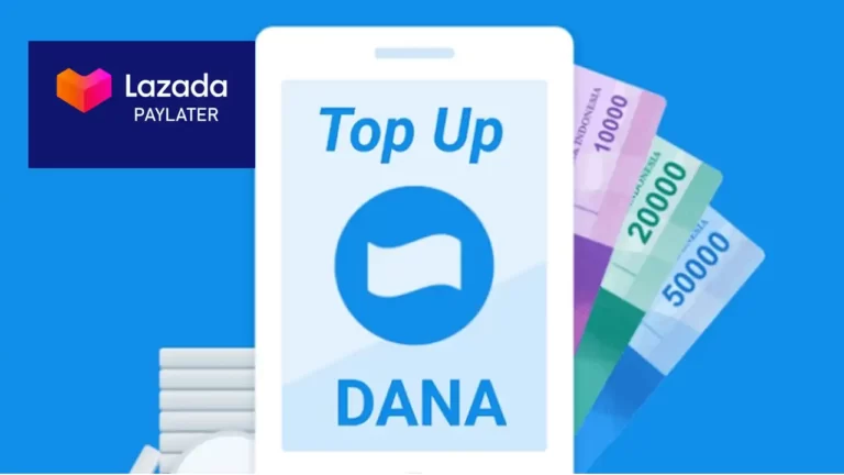 cara top up DANA pakai Lazada Paylater