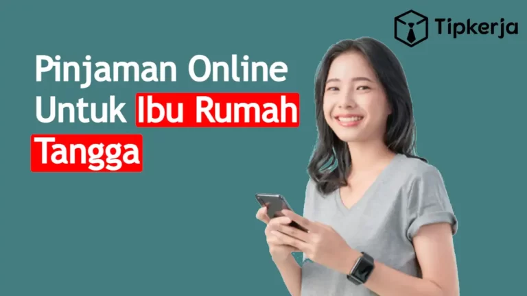 Pinjaman Online Untuk Ibu Rumah Tangga