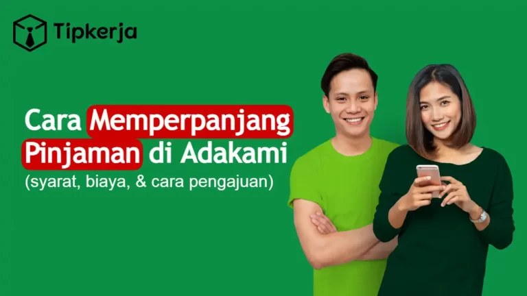 Cara Memperpanjang Pinjaman di Adakami