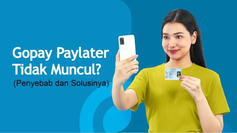 gopay paylater tidak muncul