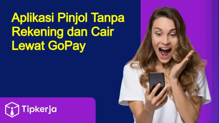 Aplikasi Pinjol Tanpa Rekening dan Cair Lewat GoPay