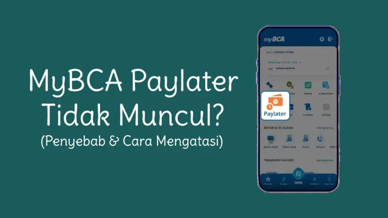 mybca paylater tidak muncul