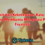 Bangkit dari Kekecewaan: Kata-kata Bijak yang Membantu Mengatasi Perasaan Frustrasi