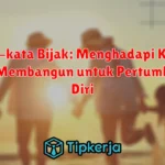 Kata-kata Bijak: Menghadapi Kritik yang Membangun untuk Pertumbuhan Diri