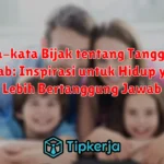 Kata-kata Bijak tentang Tanggung Jawab: Inspirasi untuk Hidup yang Lebih Bertanggung Jawab