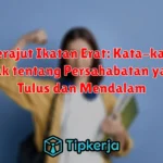 Merajut Ikatan Erat: Kata-kata Bijak tentang Persahabatan yang Tulus dan Mendalam