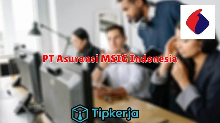 PT Asuransi MSIG Indonesia