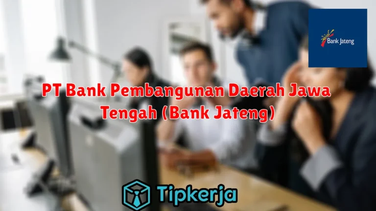 PT Bank Pembangunan Daerah Jawa Tengah (Bank Jateng)