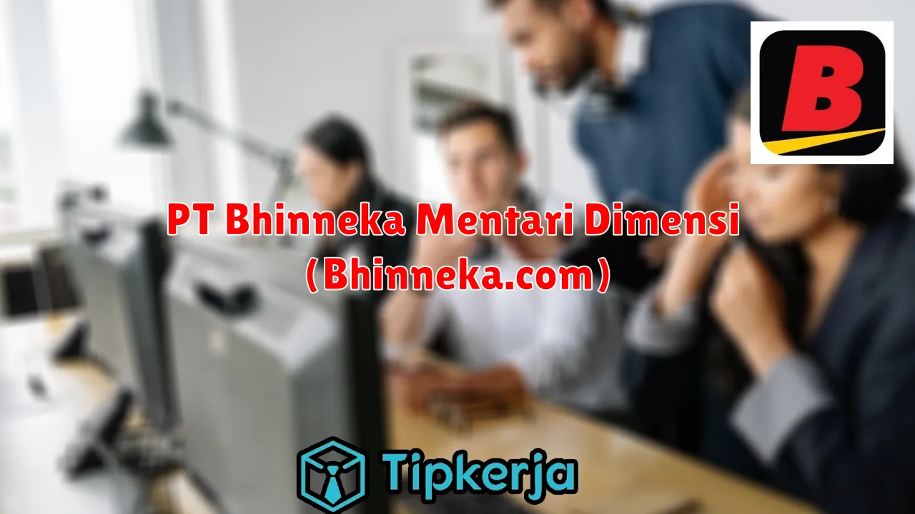 PT Bhinneka Mentari Dimensi (Bhinneka.com)