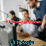 PT Huawei Services